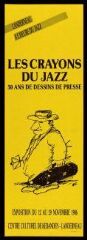 Exposition «  Les crayons du Jazz. 50 ans de dessins de presse »