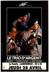Le Trio D’Argent.