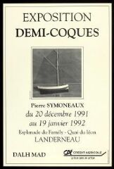 Exposition ‘ Demi – coques.’